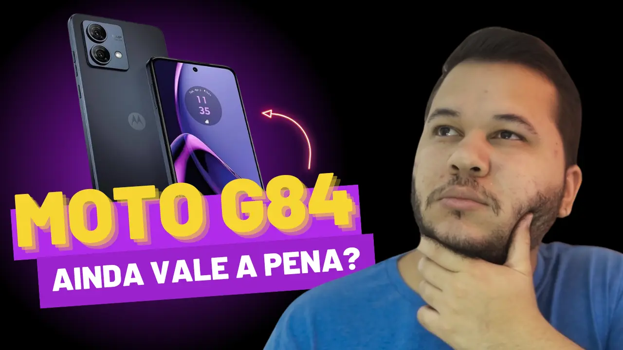 Moto G84 é Bom? Vale a pena? - Veja a Ficha Técnica Completa