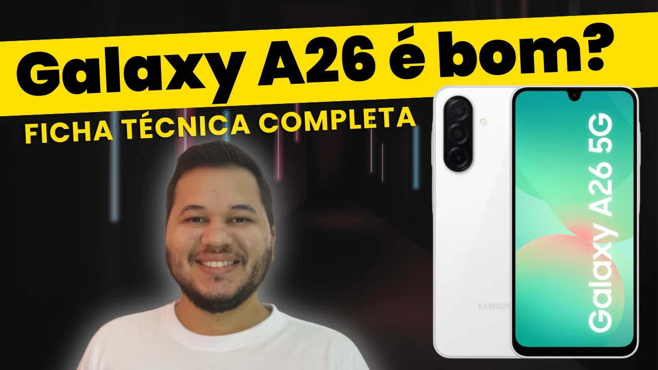 galaxy a26 é bom vale a pena