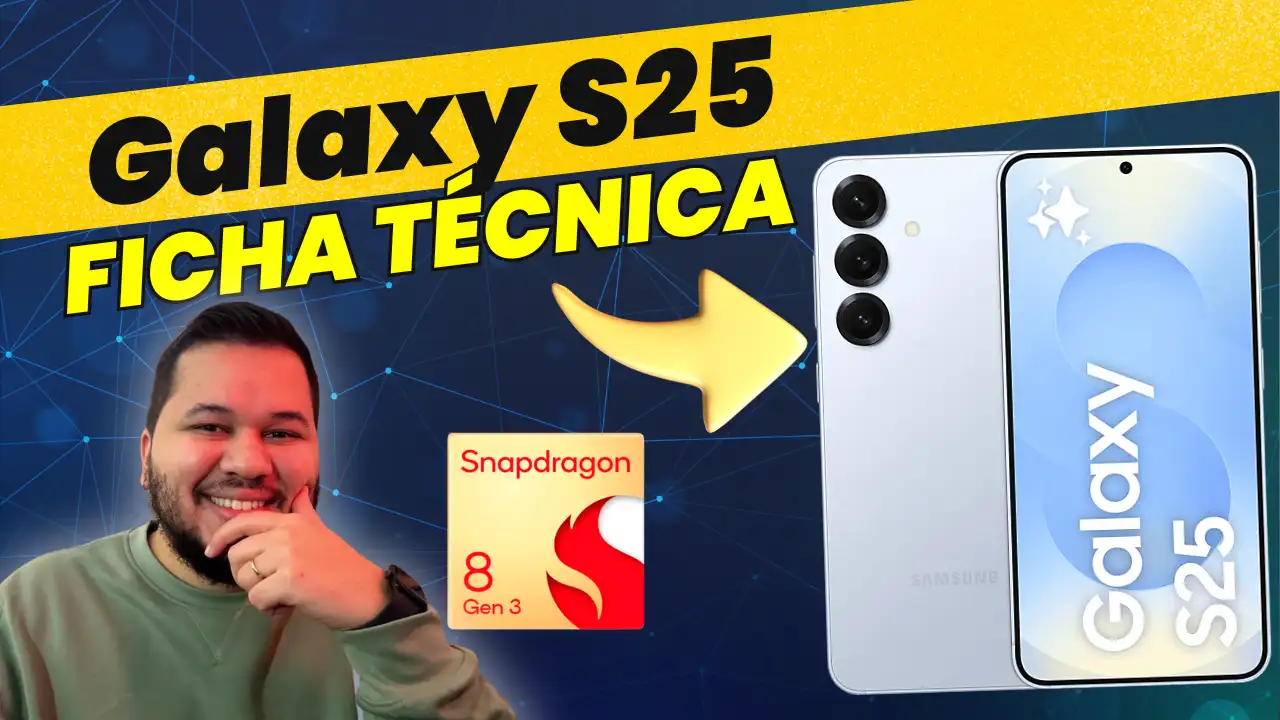 galaxy s25 é bom vale a pena ficha técnica